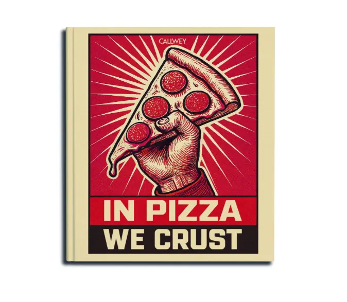 "In Pizza we Crust" Buch
